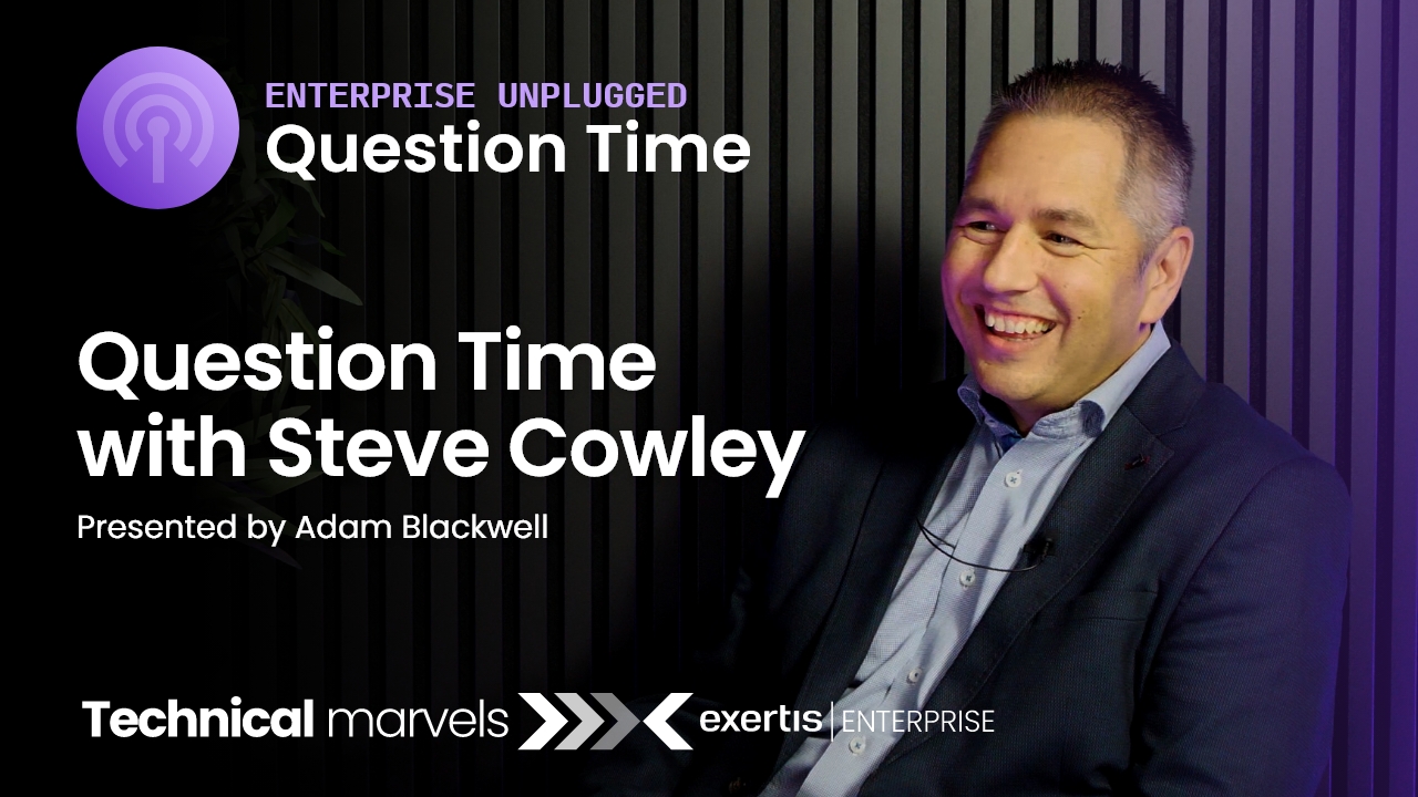 You are currently viewing Enterprise Unplugged: Question Time with Steve Cowley